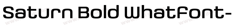 Saturn Bold WhatFont字体转换